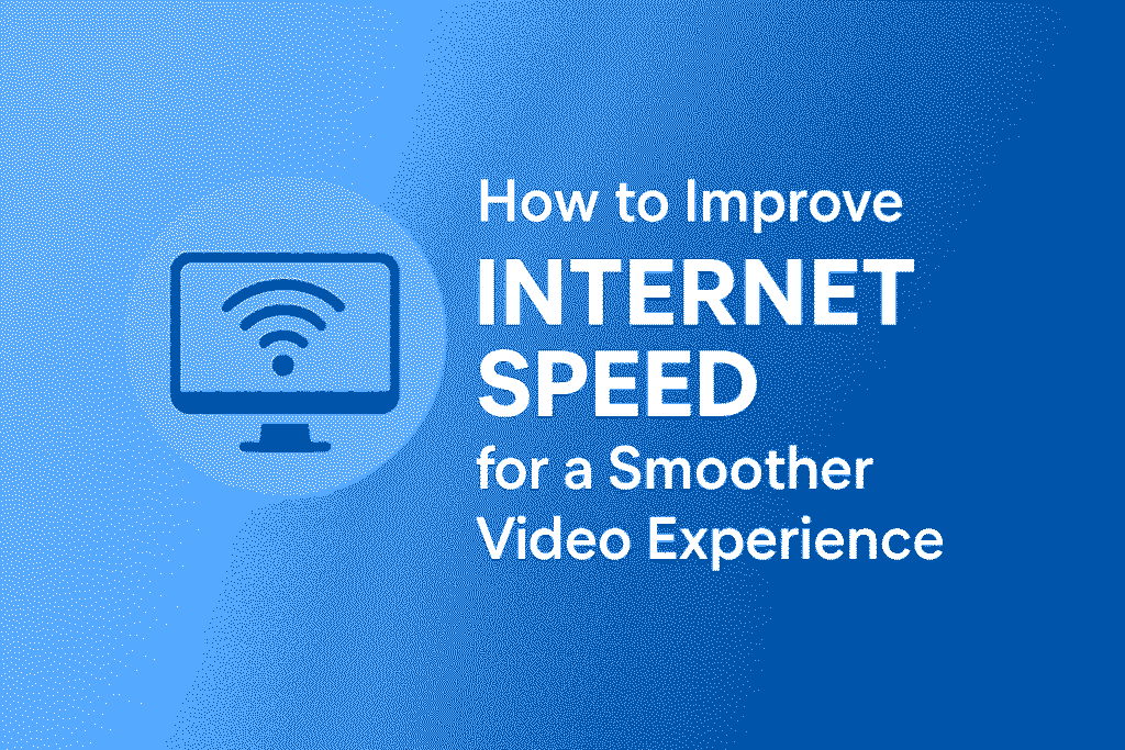 Improve Internet Speed