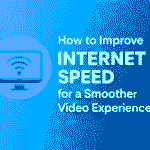 Improve Internet Speed